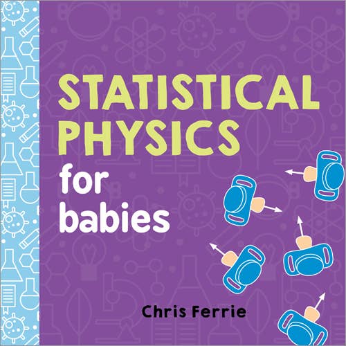 Statistical Physics for Babies (BB)