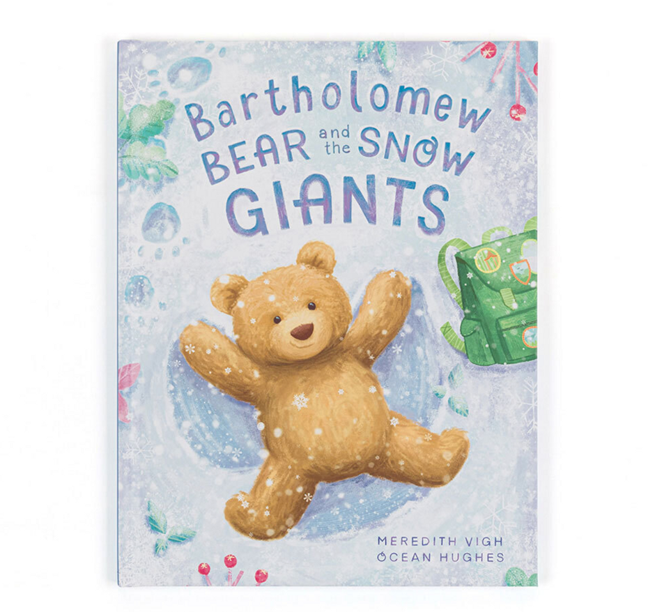 Bartholomew Bear and the Snow Giants Book