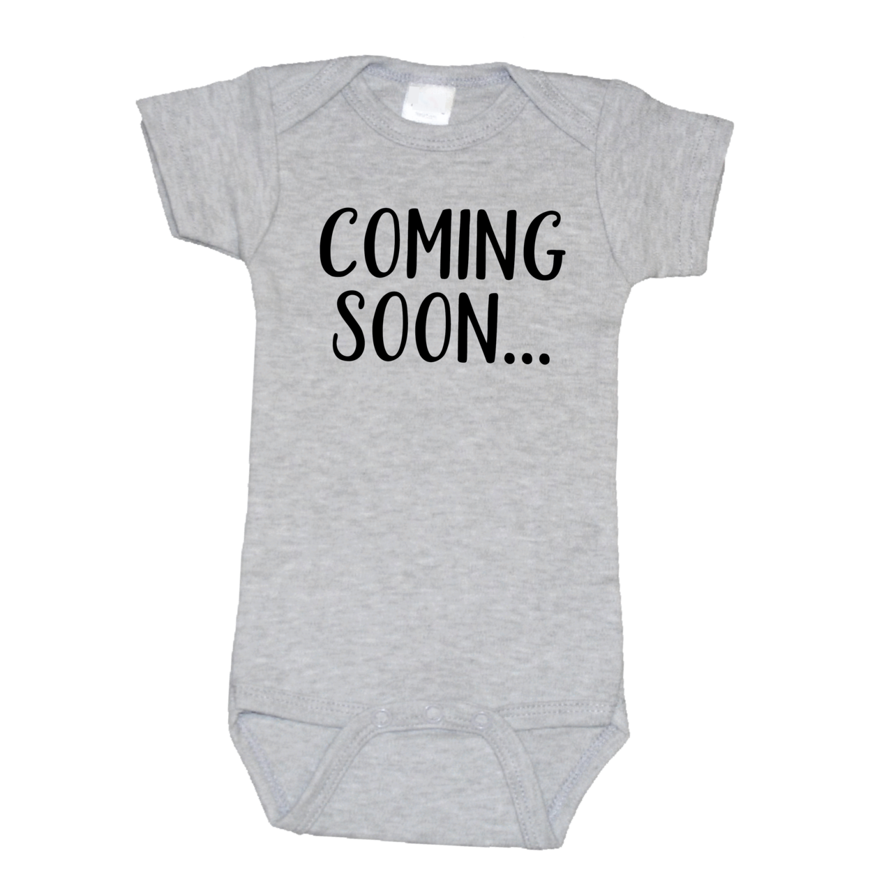 Coming Soon, Announcement Onesie