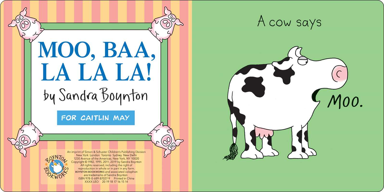 Moo, Baa, La La La! by Sandra Boynton