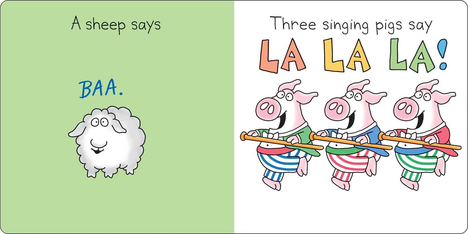 Moo, Baa, La La La! by Sandra Boynton
