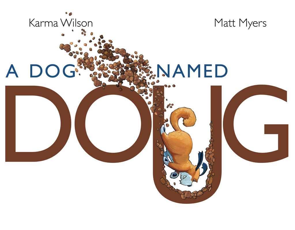 Dog Named Doug by Karma Wilson