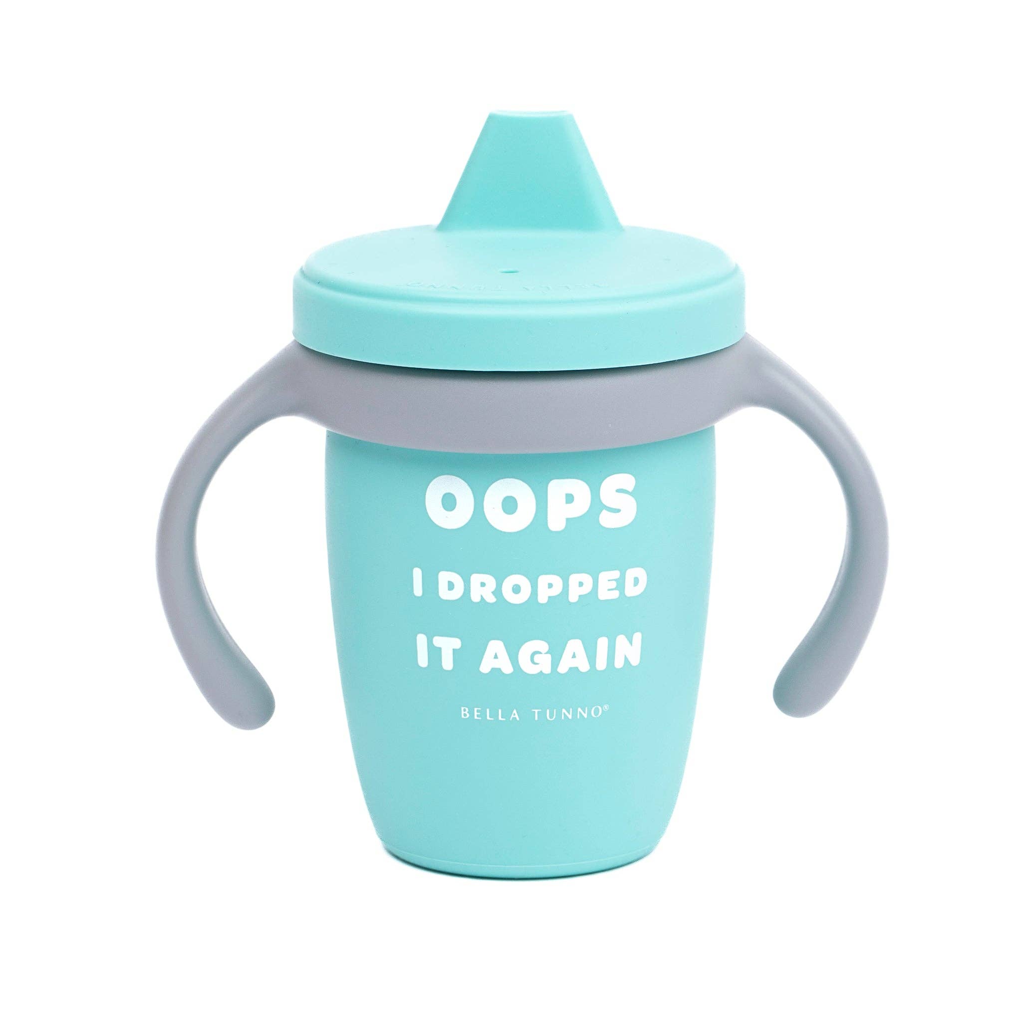 Dropped it Again Sippy Cup Dropped it Again Sippy Cup